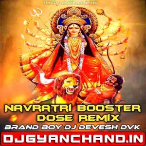 Mayariya Aa Gaili Pawan Singh (Navratri Song Booster Dose Remix) Dj DvK Badshahpur
